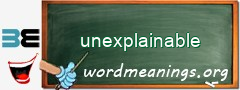WordMeaning blackboard for unexplainable